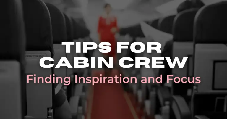 Finding Inspiration and Focus for Cabin Crew