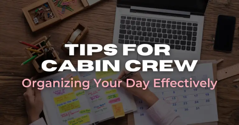 Irregular Flight Schedules - Organize Your Day for Cabin Crew